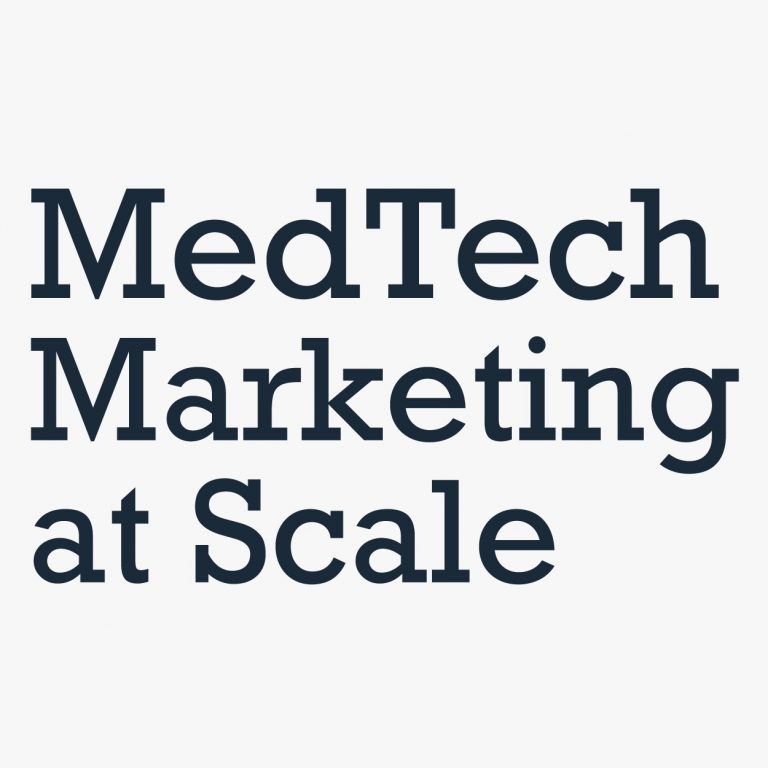MedTech Marketing at Scale